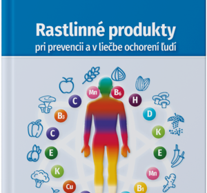 Rastlinné produkty pri prevencii a liečbe ochorení ľudí